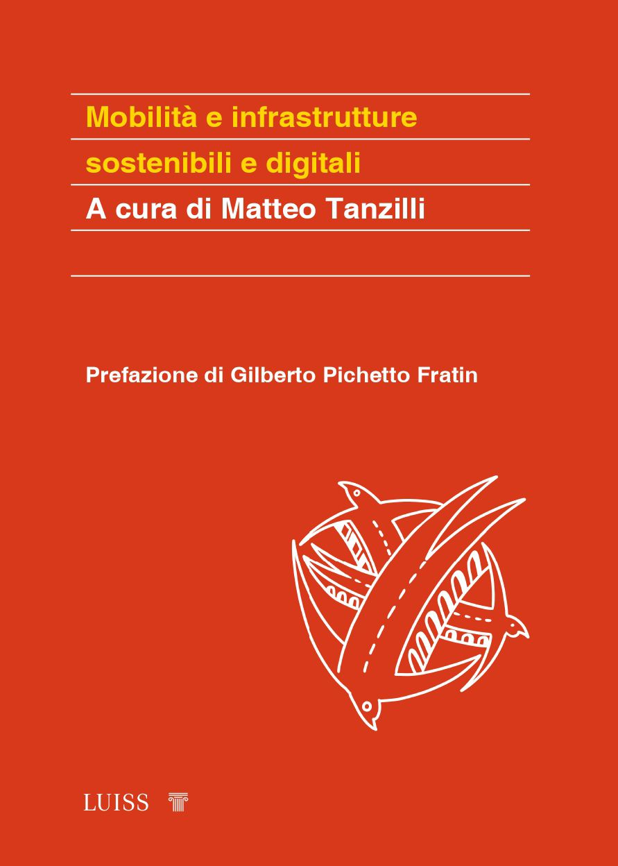 Mobilità e infrastrutture sostenibili e digitali.